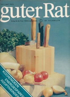 Guter Rat  4/1980, 1 und 3/1982, 1/1983, 3/1984 und 1/1985  DDR-Zeitschrift