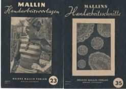 Mallins Handarbeitsschnitte und Handarbeitsvorlagen