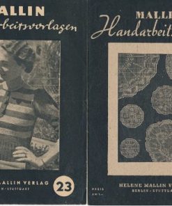 Mallins Handarbeitsschnitte und Handarbeitsvorlagen
