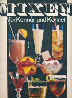 Mixen für Kenner und Könner