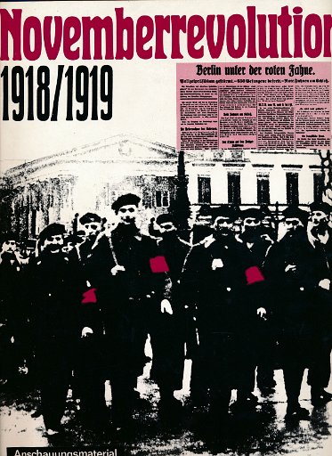 Novemberrevolution 1918/1919  DDR-Anschauungsmaterial