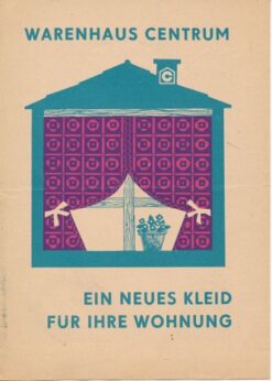 Prospekt Warenhaus Centrum – Ein neues Kleid für Ihre Wohnung