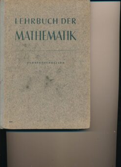 Lehrbuch der Mathematik  Zehntes Schuljahr  DDR-Lehrbuch
