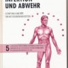Infektion und Abwehr  Band 3, 4, 5 und 6