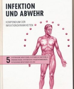 Infektion und Abwehr  Band 3, 4, 5 und 6