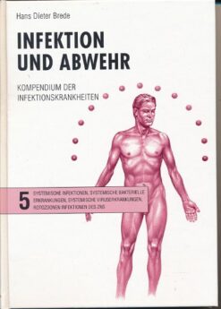 Infektion und Abwehr  Band 3, 4, 5 und 6