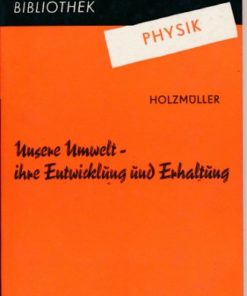 Unsere Umwelt – ihre Entwicklung und Erhaltung