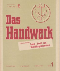 Das Handwerk Fachausgabe Leder-, Textil- und Bekleidungshandwerk 1 bis 4/1951