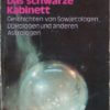Das schwarze Kabinett
