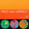 Welt und Umwelt  8.Schuljahr  Geographielehrbuch