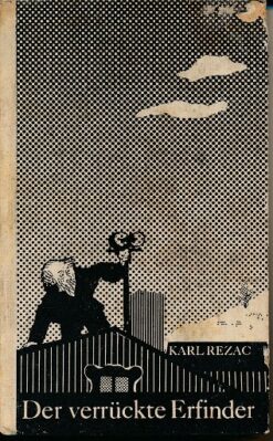 Der verrückte Erfinder