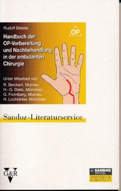Handbuch der OP-Vorbereitung und Nachbehandlung in der ambulanten Chirurgie