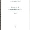 Haar und Haarkrankheiten  Band 1 bis 4