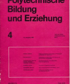 Polytechnische Bildung und Erziehung  Heft 1/1987 und Heft 4, 5, 7/1988