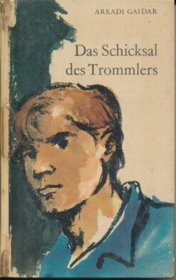 Das Schicksal des Trommlers