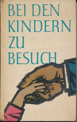 Bei den Kindern zu Besuch