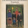 Die seltsame Zeit des Knaben Friedrich