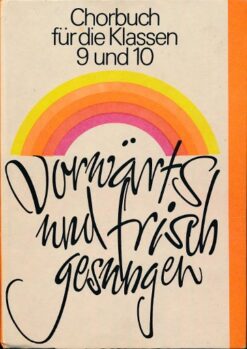 Vorwärts und frisch gesungen  DDR-Lehrbuch