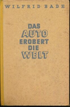 Das Auto erobert die Welt