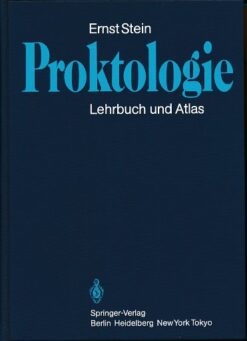 Proktologie  Lehrbuch und Atlas