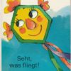 Seht, was fliegt!