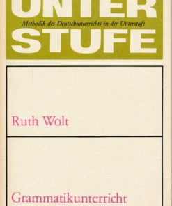 Grammatikunterricht  – Methodik des Deutschunterrichts in der Unterstufe  DDR-Lehrermaterial