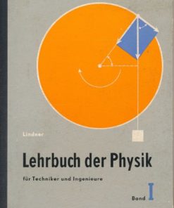 Lehrbuch der Physik für Techniker und Ingenieure  Band 1  DDR-Lehrbuch
