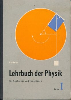 Lehrbuch der Physik für Techniker und Ingenieure  Band 1  DDR-Lehrbuch