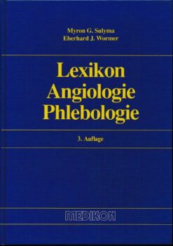 Lexikon Angiologie / Phlebologie