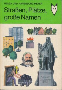 Straßen Plätze Große Namen