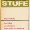 Zur Arbeit am mündlichen und schriftlichen Ausdruck in Klasse 1  – Methodik des Deutschunterrichts in der Unterstufe  DDR-Lehrermaterial