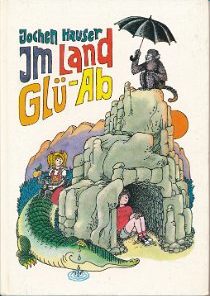 Im Land Glü-Ab
