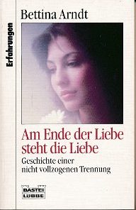 Am Ende der Liebe steht die Liebe