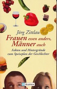 Frauen essen anders, Männer auch