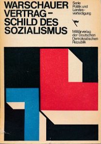 Warschauer Vertrag – Schild des Sozialismus