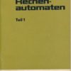 Digitale Rechenautomaten Teil 1  DDR-Lehrbuch