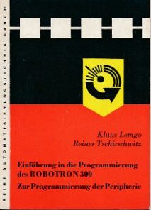 Einführung in die Programmierung des ROBOTRON 300 / Zur Programmierung der Peripherie