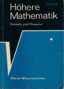 Höhere Mathematik – Formeln und Hinweise