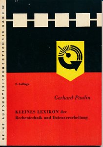 Kleines Lexikon der Rechentechnik und Datenverarbeitung