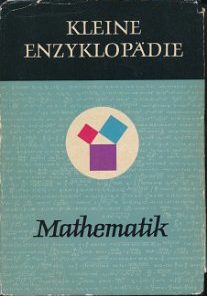 Mathematik – Kleine Enzyklopädie