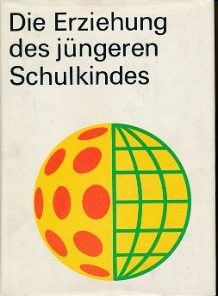 Die Erziehung des jüngeren Schulkindes