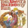 Tom Sawyer & Huckleberry Finn