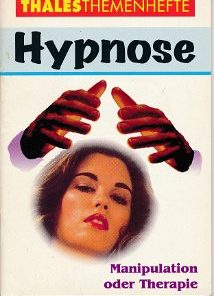 Hypnose – Manipulation oder Therapie