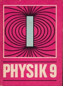 Physik Klasse 9  DDR-Lehrbuch