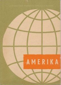 Amerika Lehrheft der Erdkunde für die 8. Klasse  DDR-Lehrbuch