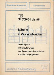Lüftung von Wohngebäuden TGL 34 700/01 bis /04