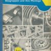 Maschinenelemente, Baugruppen und ihre Montage Teil 1  DDR-berufsbildendes Lehrbuch
