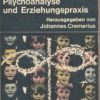 Psychoanalyse und Erziehungspraxis