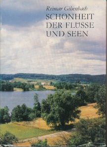 Schönheit der Flüsse und Seen
