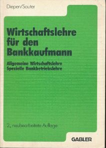 Wirtschaftslehre für den Bankkaufmann